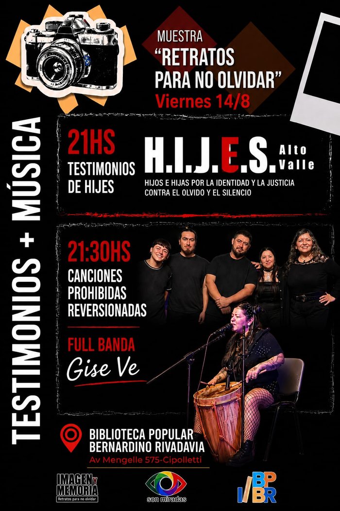 Afiche de Testimonios de H.I.J.E.S. Alto Valle a las 21 hs y música en vivo de Gise Ve a las 21:30 hs, viernes 14/8 en la Biblioteca Popular Bernardino Rivadavia